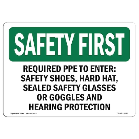 Signmission OSHA Sign, Required PPE To Enter Shoes Hard, 10in X 7in Aluminum, 10" W, 7" H, Landscape OS-SF-A-710-L-10717